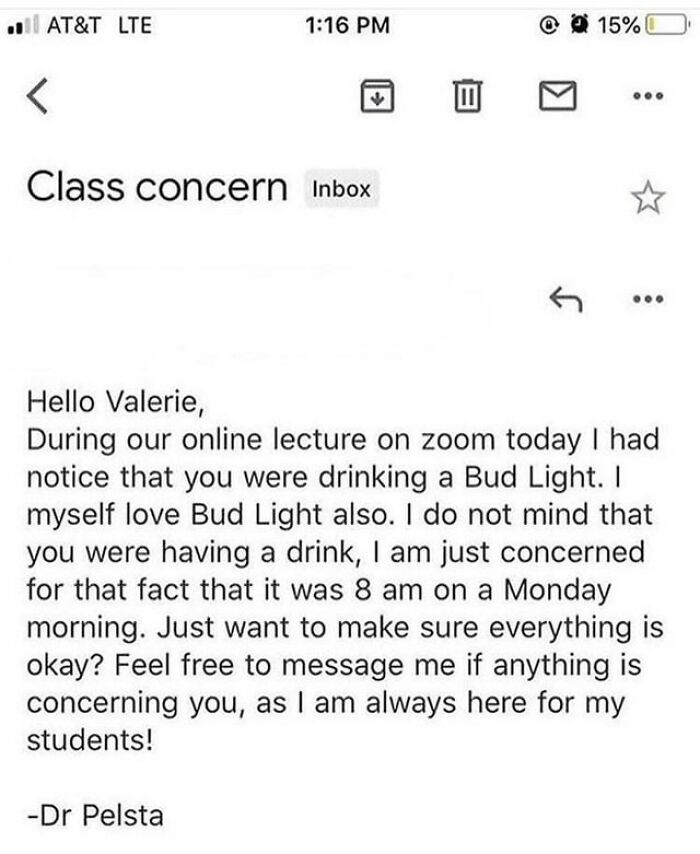 Email from a professor showing wholesome concern for a student drinking Bud Light during an early morning online lecture.