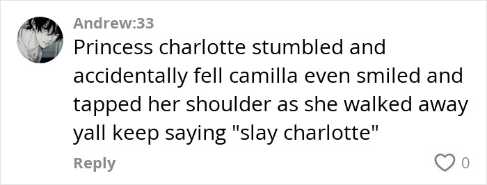 Comment discussing Princess Charlotte&rsquo;s curtsy mistake and Camilla&rsquo;s cold gesture to Kate during a public appearance.
