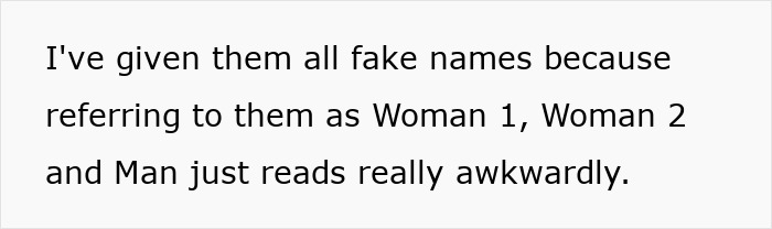 Text on screen explaining fake names given to characters instead of Woman 1, Woman 2, and Man in toxic relationship story.