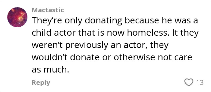 Comment on homelessness of former Nickelodeon child star, discussing public donations linked to their past acting career. Comment on homelessness of former Nickelodeon child star, discussing public donations linked to their past acting career.
