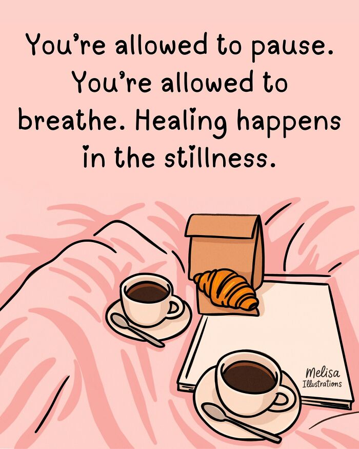 Illustration with empowering message reminding women of healing, pause, and breath, featuring coffee and croissant on pink background.