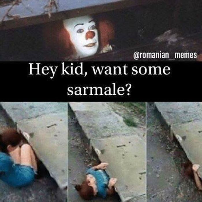 Clown offering sarmale in a meme implying humor only people raised in Eastern Europe can truly comprehend.