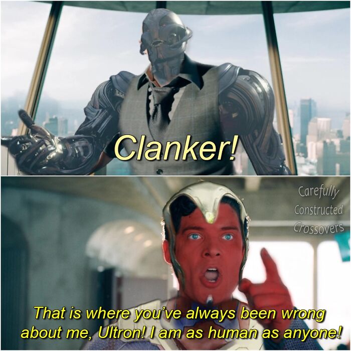 Marvel memes featuring Ultron calling Vision a clanker and Vision defending his humanity in a humorous crossover scene.