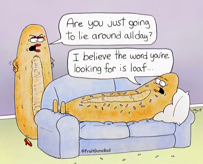 Loaf of bread lying on couch with angry bread standing nearby in a twisted fruit gone bad comic scene.