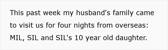 Alt text: Text describing hosting MIL and SIL and their daughter during a visit from overseas for four nights. Alt text: Text describing hosting MIL and SIL and their daughter during a visit from overseas for four nights.