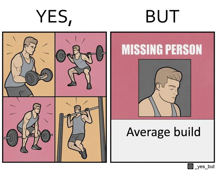 Comic panels showing a muscular man lifting weights versus a missing person poster labeled average build, yes but comics humor.