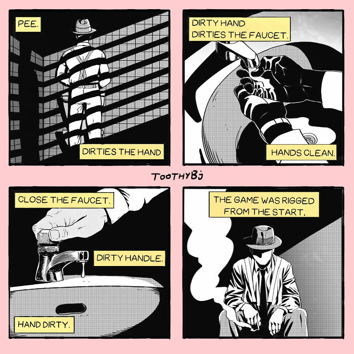 Black and white comic panels illustrating dirty hands, a faucet, and a man in a hat, signed by Toothy Bj.