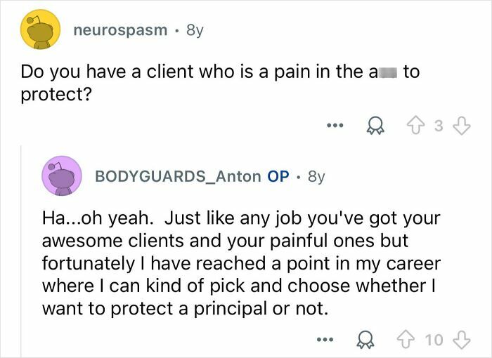 Reddit conversation where a celebrity bodyguard discusses challenges and choices in the thankless job of protection.