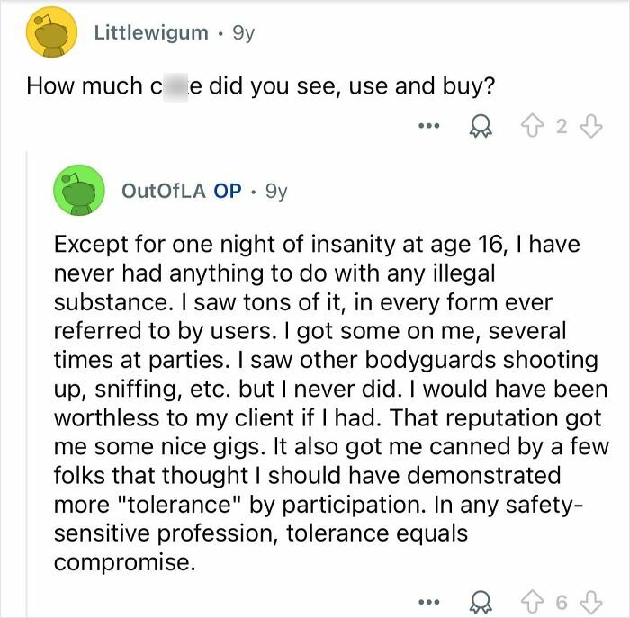 Reddit user discussing experiences with illegal substances while working as a celebrity bodyguard in a candid Q&A session.