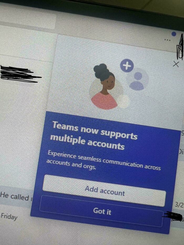 Notification on a computer screen showing Teams support for multiple accounts, highlighting a growing nightmare of working in 2025.