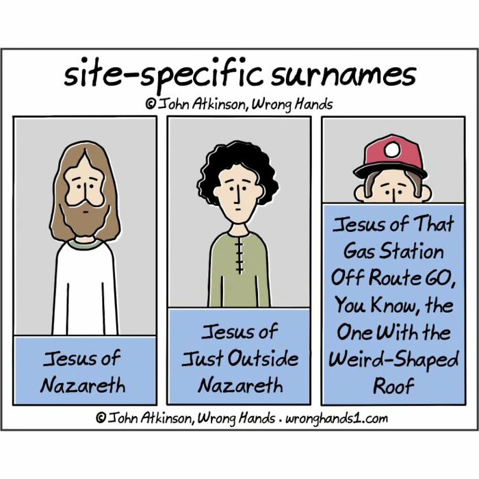 Humorous cartoon showing site-specific surnames of Jesus, inspired by science, literature, and more by an artist.