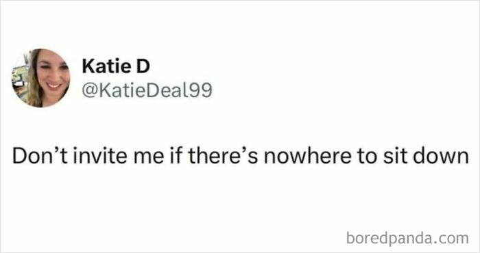 Twitter post by Katie D humorously stating not to invite her if there’s nowhere to sit, part of viral memes collection.