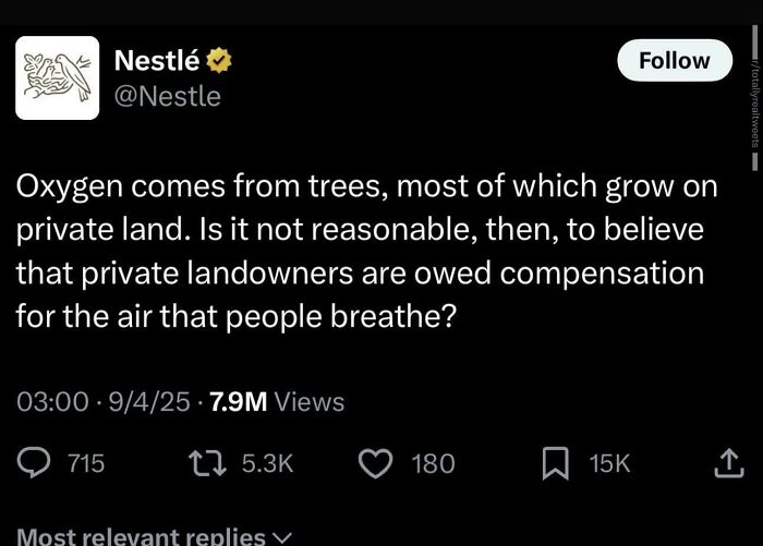 Tweet from Nestlé questioning if private landowners should be compensated for air, highlighting brutal consumerism issues.