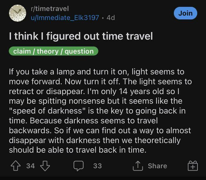 Reddit post claiming to have figured out time travel with a theory about the speed of darkness, showing confidence but likely wrong.