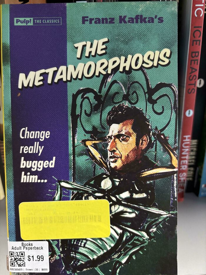 Book cover of The Metamorphosis with a humorous bug-human hybrid illustration, showcasing awful book covers that are funny.