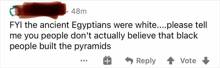 Social media post showing someone embarrassingly wrong about ancient Egyptians' ethnicity with overconfident tone.