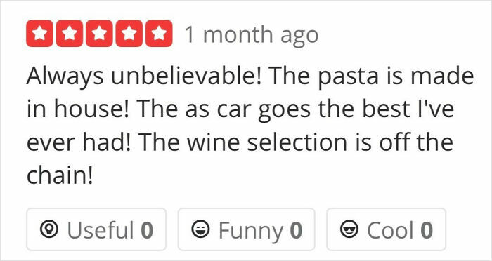 Customer review praising pasta, wine selection, and car quality, showcasing confidence but potentially embarrassingly wrong.