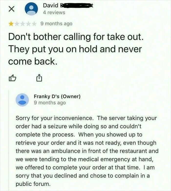 Customer review and brutal business comeback from owner addressing a medical emergency during takeout order process.