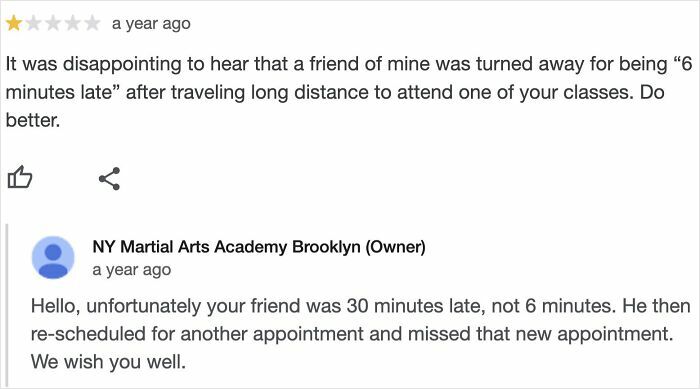 One-star review complains about late arrival to class, business brutally clarifies friend was 30 minutes late and missed rescheduled appointment.