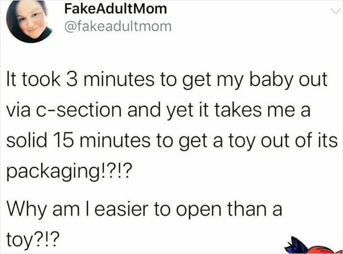 Parenting meme about the struggle of opening toy packaging compared to giving birth via c-section.