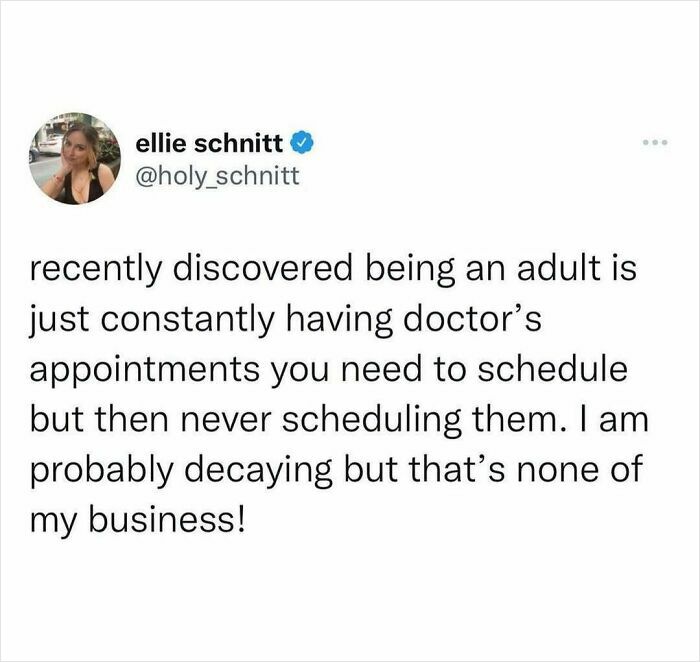 Tweet about adulting struggles and avoiding doctor appointments, reflecting millennial corporate life humor and irony.