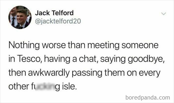 Screenshot of a funny British joke tweet about awkwardly passing someone on every aisle in Tesco, a classic British humor.
