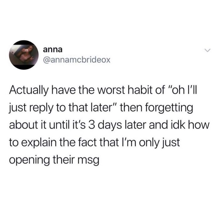 British jokes meme about forgetting to reply to messages for days and awkwardly opening them late.