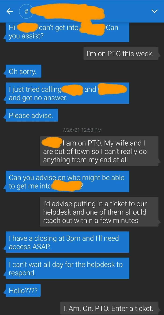 Screenshot of work chat showing employee explaining PTO while boss demands urgent access, highlighting why people hate their boss.