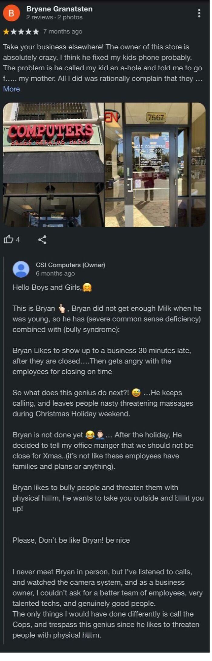 Customer review and brutal business comeback exchange at CSI Computers storefront and entrance door.