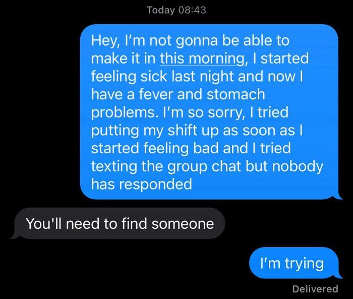 Text message exchange showing an employee explaining illness while boss coldly replies to find a replacement.