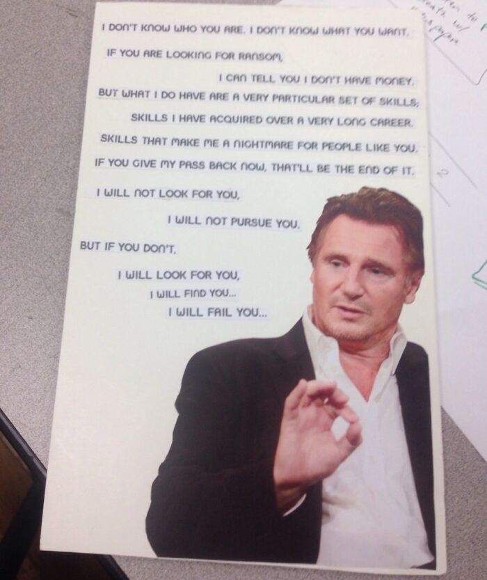 Funny teacher note with a meme of Liam Neeson threatening to fail students if they don’t return their pass.