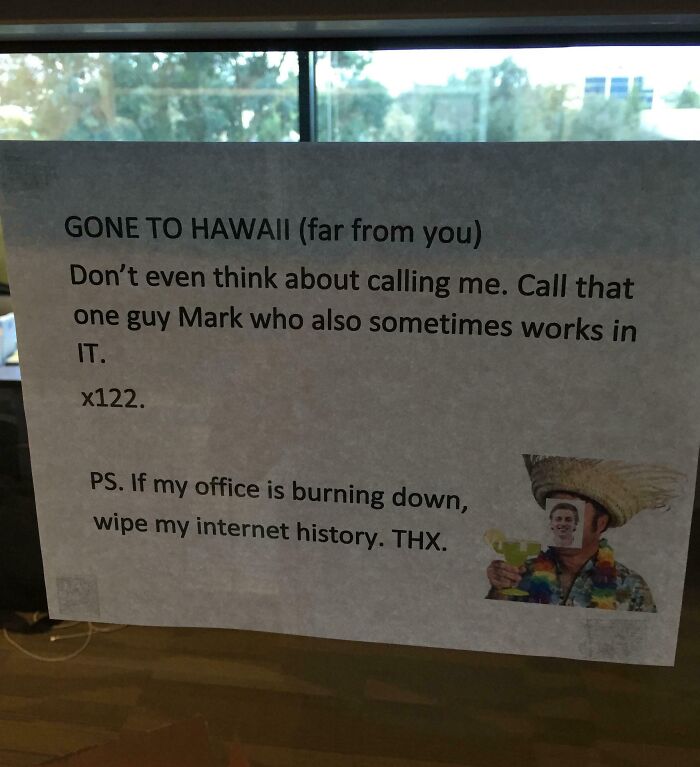 Passive-aggressive coworker note humorously refusing calls and asking to wipe internet history if office burns down.