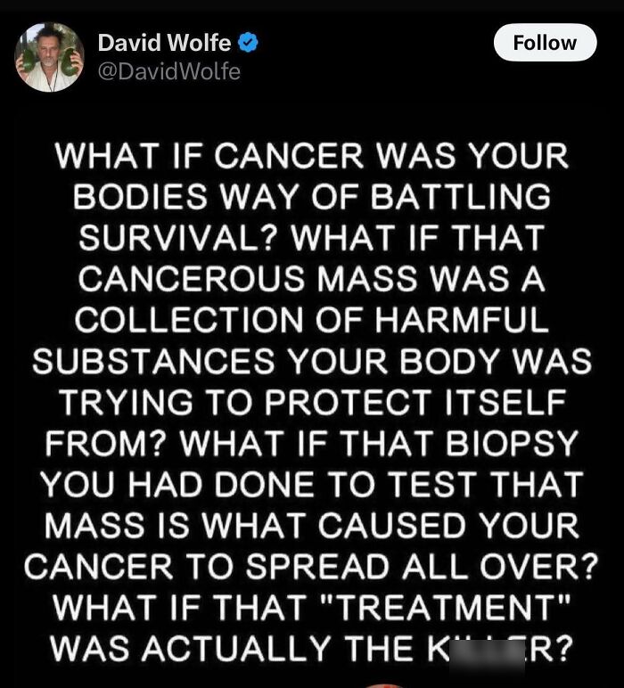 Tweet text questioning cancer as the body’s survival mechanism, reflecting absurd scientific takes on modern society beliefs.