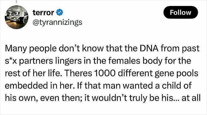 Screenshot of a tweet showing an absurd scientific take about DNA from past partners lingering in females, reflecting modern society.