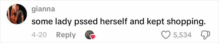 Screenshot of a creepy customer encounter where a shopper wet herself but continued shopping, highlighting unsettling retail moments.