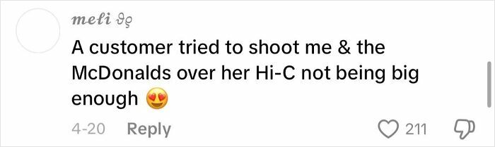 Comment about a creepy customer encounter involving a McDonalds Hi-C size complaint on social media.