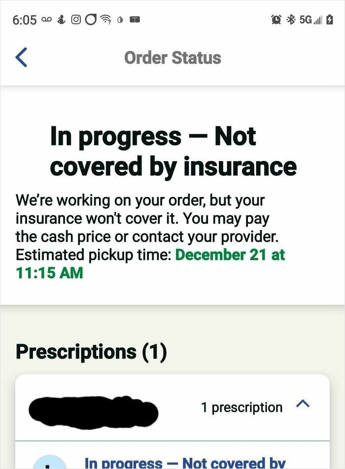 Order status screen showing prescription in progress but not covered by insurance, highlighting a dystopian nightmare reality in the US.
