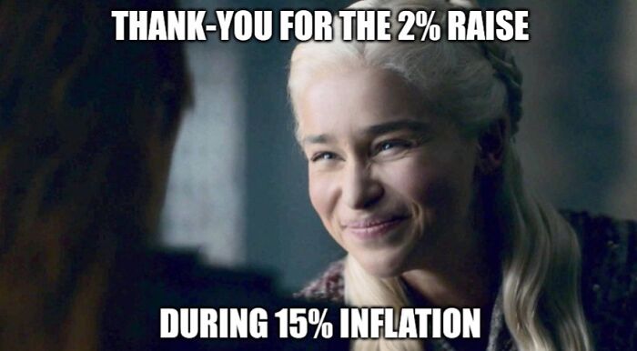 Woman smirking with sarcastic text about a 2% raise during 15% inflation work meme for coffee break laughs.