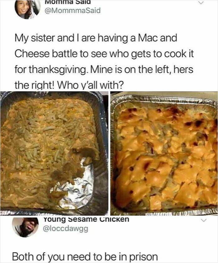 Comparison of two mac and cheese dishes with a humorous comment, highlighting better times for comments than the post.
