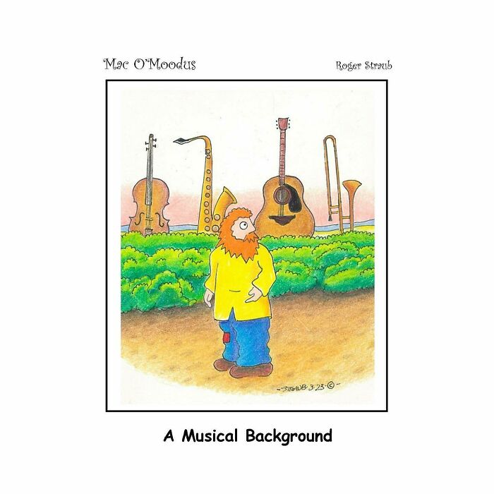 Mac O’Moodus comic showing a man with musical instruments in the background, highlighting playful pun humor.
