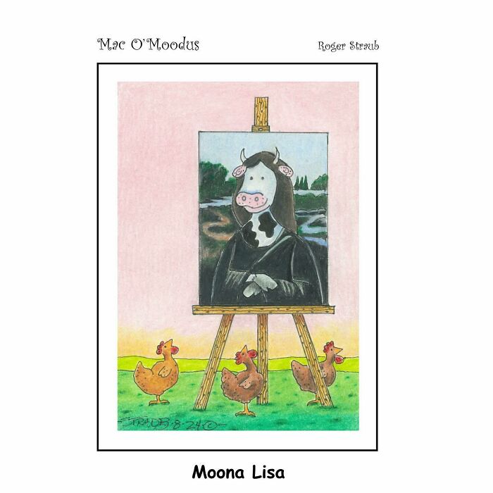 Mac O’Moodus comic featuring a cow dressed as Mona Lisa with chickens standing nearby in a playful outdoor scene.