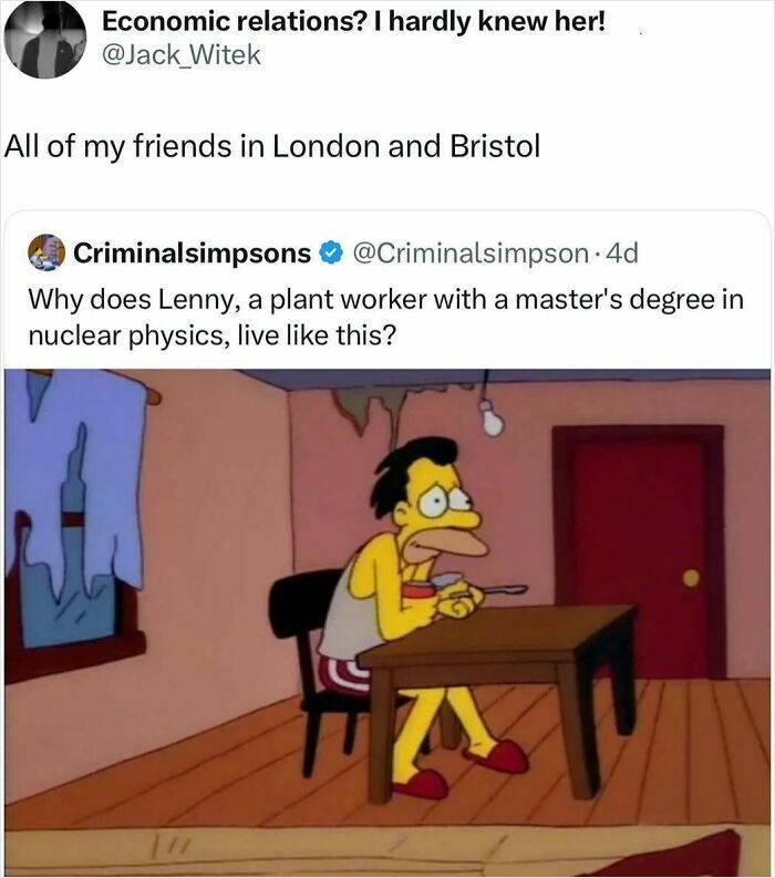 Meme from Great London Memes showing a Simpsons character in a rundown room, highlighting UK humor on education and jobs.