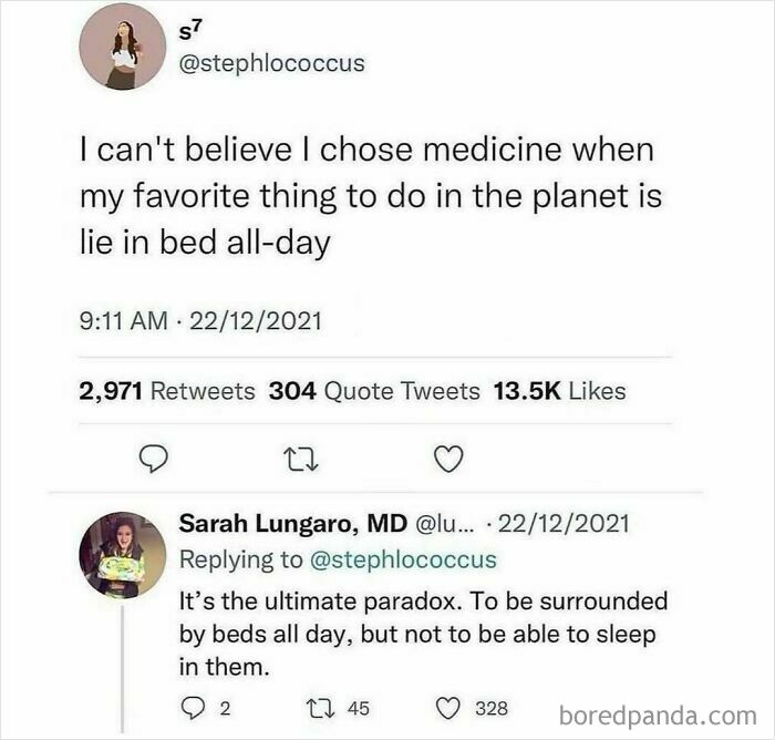 Twitter meme about the struggle and humor of working in medicine, highlighting the paradox of loving to lie in bed but working around beds all day.