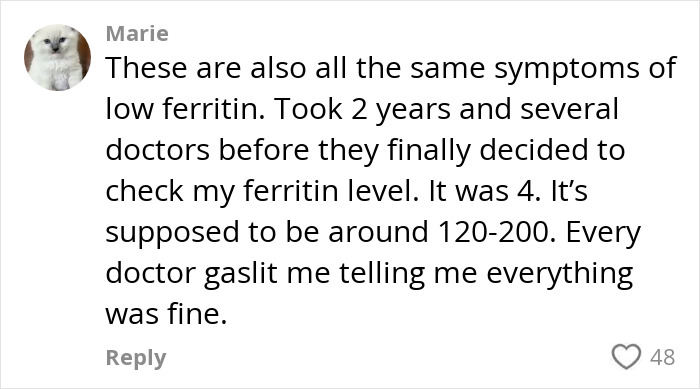 Comment about low ferritin symptoms missed by doctors, highlighting a medical mystery solved by a woman after multiple failures. Comment about low ferritin symptoms missed by doctors, highlighting a medical mystery solved by a woman after multiple failures.