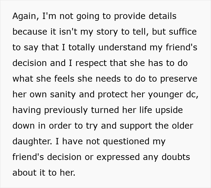Text excerpt discussing understanding and respecting a friend's decision regarding her daughter, feeling sorry for friends daughter. Text excerpt discussing understanding and respecting a friend's decision regarding her daughter, feeling sorry for friends daughter.