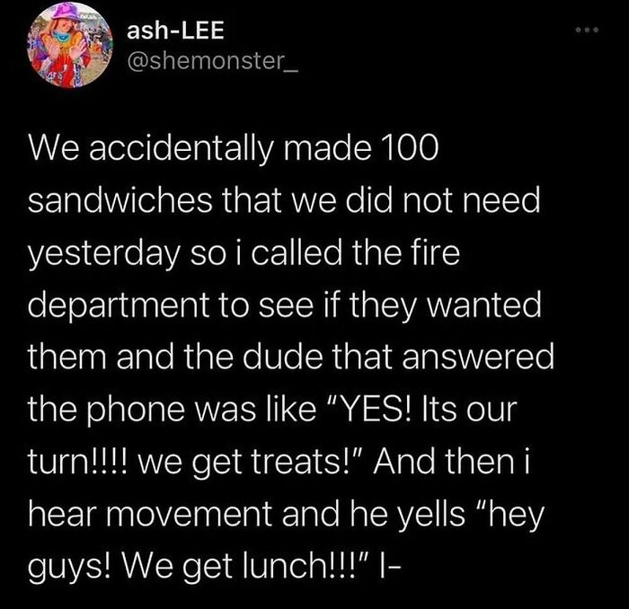 Screenshot of a wholesome social media post about accidentally making 100 sandwiches and sharing them with the fire department.