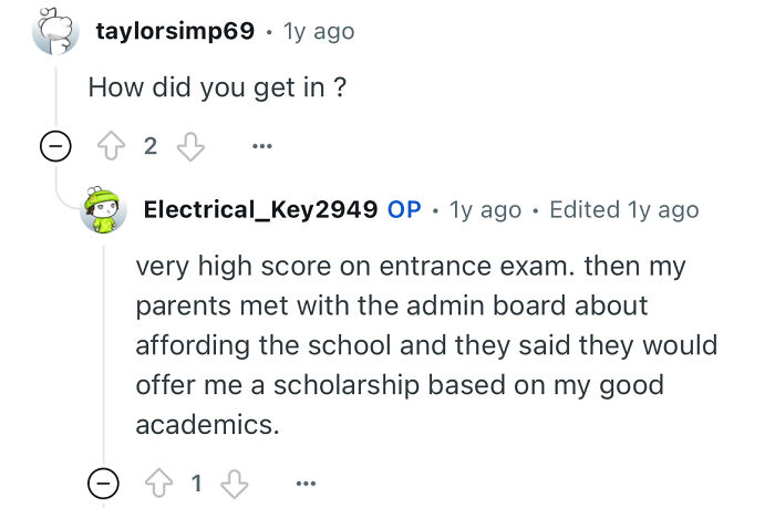 Reddit user answers how they got into a prestigious private school, mentioning high entrance exam scores and scholarship offer.