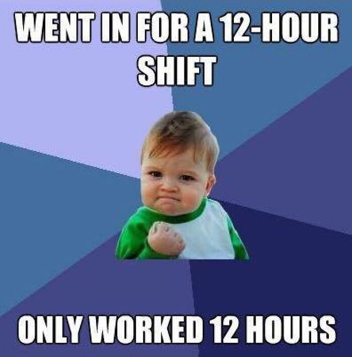 Success kid meme with text about a 12-hour shift, relating to EMT and paramedic work humor.
