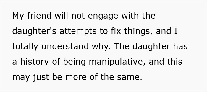 Text expressing feelings about a friend's daughter being manipulative and the struggle to fix their relationship. Text expressing feelings about a friend's daughter being manipulative and the struggle to fix their relationship.