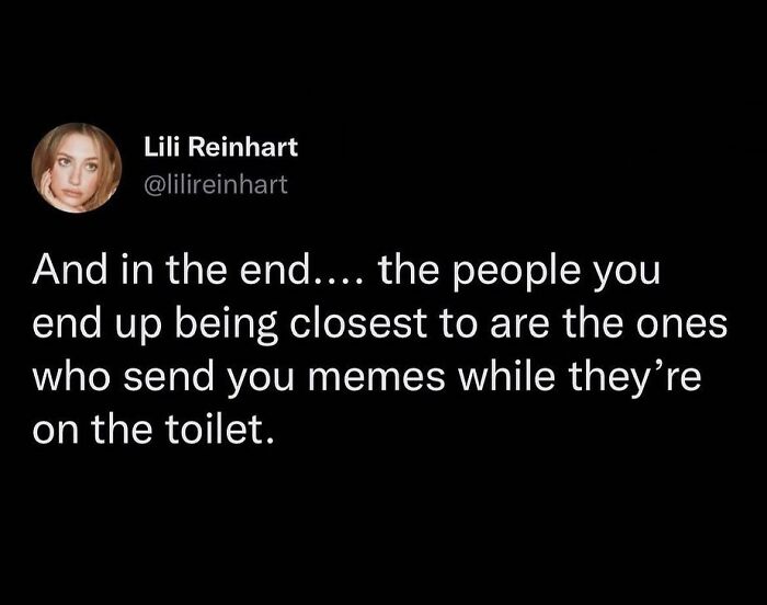 Tweet from Lili Reinhart humorously speaking their truth about closeness and memes, winning the internet with relatable content.